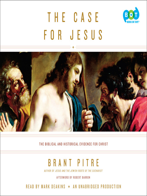 Title details for The Case for Jesus by Brant Pitre - Available